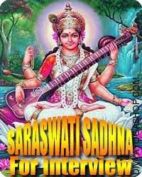 Saraswati sadhana for Success in Interview